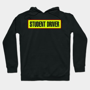 Student driver Hoodie